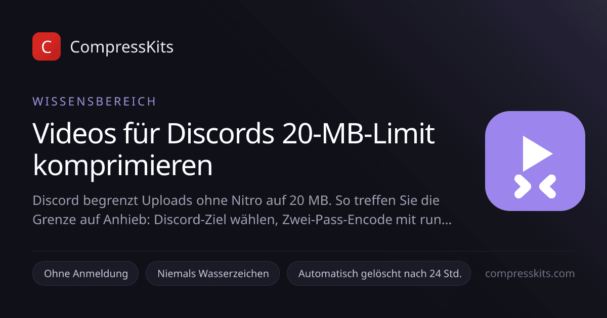Videos für Discords 20-MB-Limit komprimieren