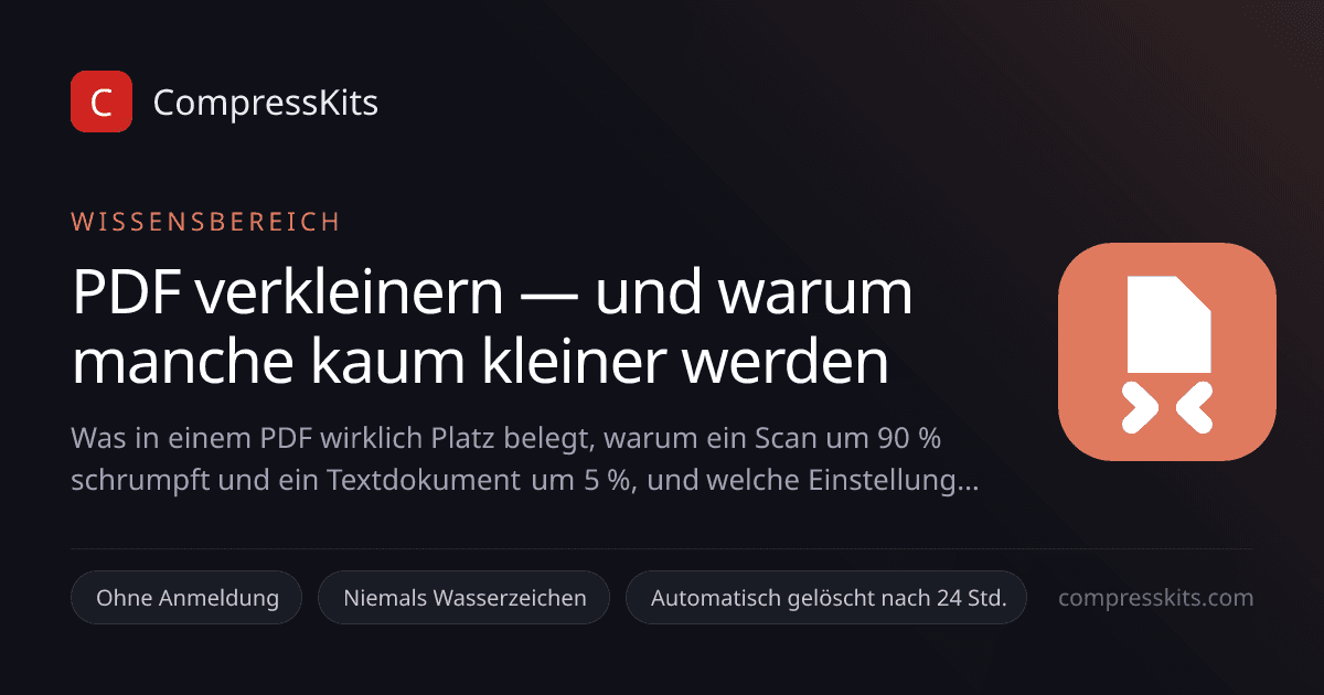 PDF verkleinern — und warum manche kaum kleiner werden