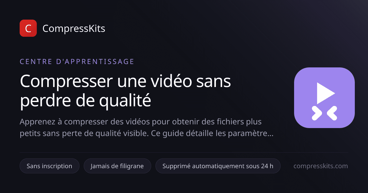 Compresser une vidéo sans perdre de qualité