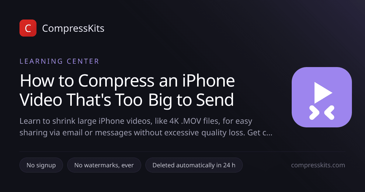 How to Compress an iPhone Video That's Too Big to Send