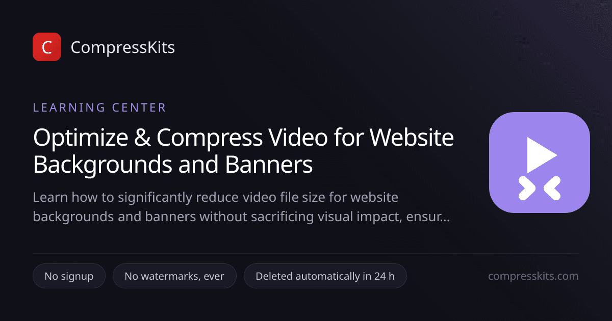 Optimize & Compress Video for Website Backgrounds and Banners