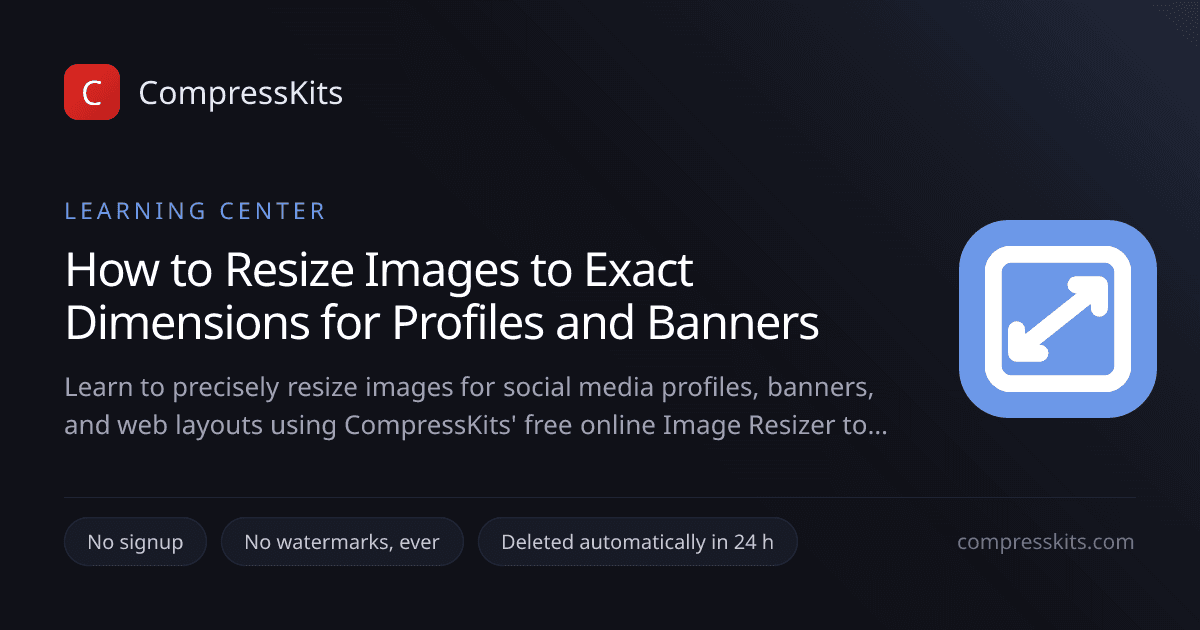 How to Resize Images to Exact Dimensions for Profiles and Banners