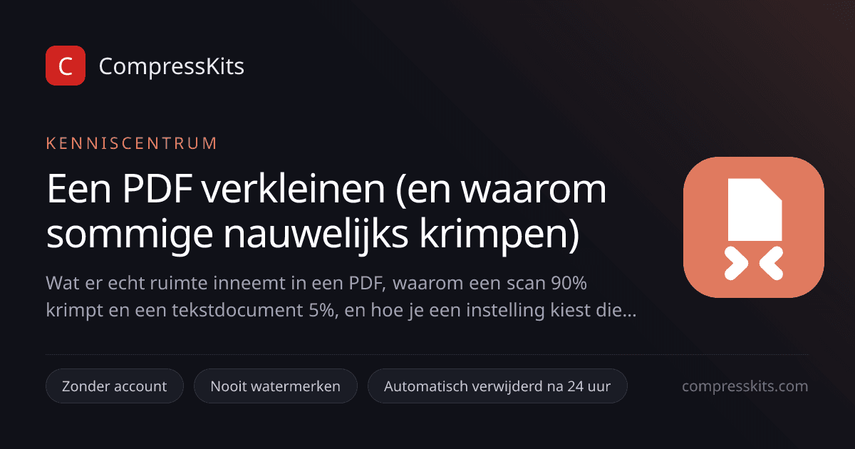 Een PDF verkleinen (en waarom sommige nauwelijks krimpen)